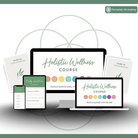 Holistic Welness Course - The Holistic Life Academy